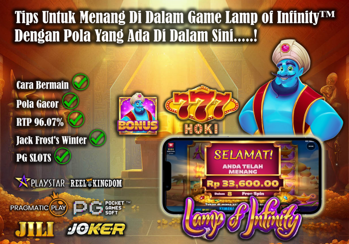 Cara Bermain Slot Lamp Of Infinity dengan Kemenangan Gacor